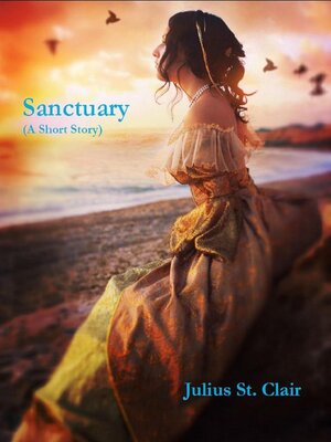 cover image of Sanctuary (A Short Love Story)